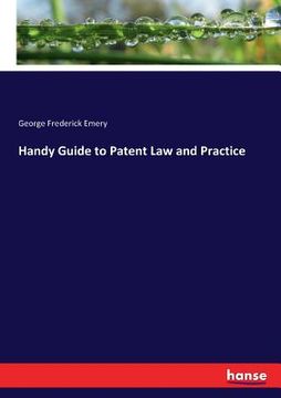 portada Handy Guide to Patent Law and Practice (en Inglés)