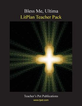 portada Litplan Teacher Pack: Bless Me Ultima (en Inglés)