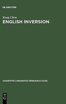 portada English Inversion: A Ground-Before-Figure Construction (Cognitive Linguistics Research [Clr]) (en Inglés)