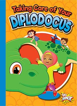 portada Taking Care of Your Diplodocus (Caring for Your pet Dinosaur) (en Inglés)