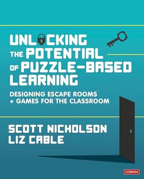 portada Unlocking the Potential of Puzzle-Based Learning: Designing Escape Rooms and Games for the Classroom (Corwin Ltd) (en Inglés)