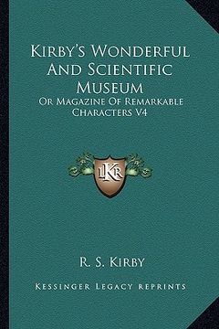 portada kirby's wonderful and scientific museum: or magazine of remarkable characters v4 (in English)