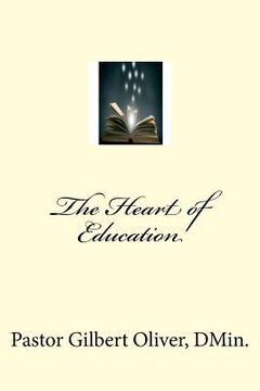 portada The Heart of Education (en Inglés)