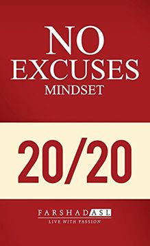 portada The "No Excuses" Mindset: A Life of Purpose, Passion, and Clarity (en Inglés)
