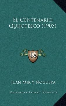 portada El Centenario Quijotesco (1905)