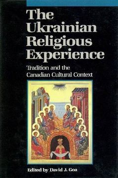 portada Ukrainian Religious Experience: Tradition and the Canadian Cultural Context