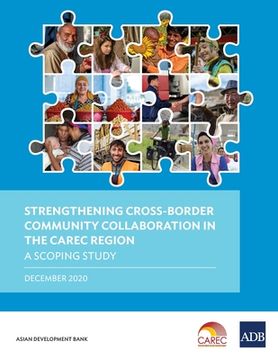 portada Strengthening Cross-Border Community Collaboration in the CAREC Region (en Inglés)