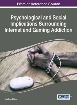 portada Psychological and Social Implications Surrounding Internet and Gaming Addiction