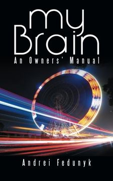 portada My Brain: An Owners' Manual