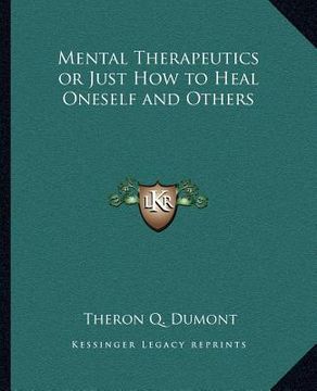 portada mental therapeutics or just how to heal oneself and others (en Inglés)