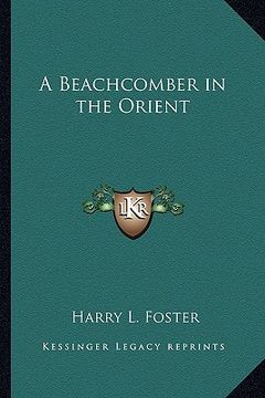 portada a beachcomber in the orient (en Inglés)