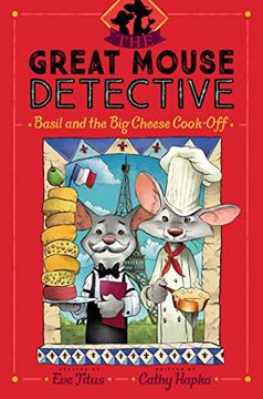 portada Basil and the big Cheese Cook-Off (The Great Mouse Detective) (in English)
