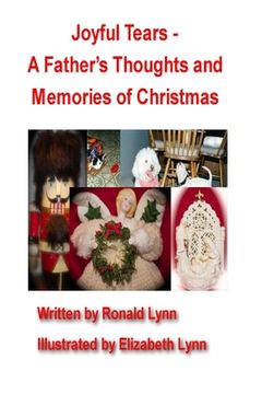 portada Joyful Tears - A Father's Thoughts and Memories of Christmas (en Inglés)