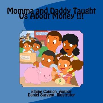 portada Momma and Daddy Taught Us About Money !!!