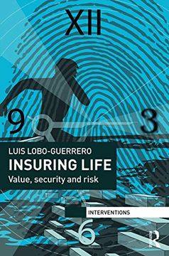 portada Insuring Life: Value, Security and Risk (Interventions) (in English)