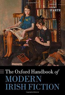 portada The Oxford Handbook of Modern Irish Fiction (Oxford Handbooks) 