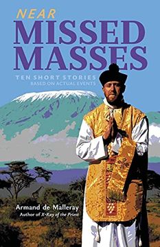 portada Near Missed Masses: Ten Short Stories Based on Actual Events 