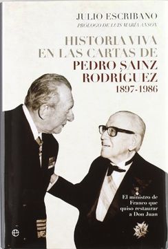 portada Historia Viva en las Cartas de Pedro Sainz Rodríguez (1897-1986)