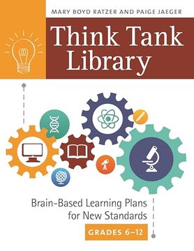 portada Think Tank Library: Brain-Based Learning Plans for new Standards, Grades 6–12 (en Inglés)