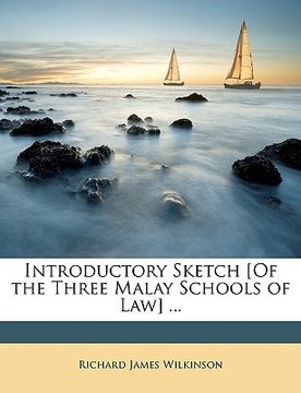 portada introductory sketch [of the three malay schools of law] ... (en Inglés)