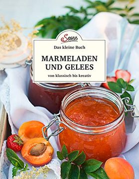portada Das Kleine Buch: Marmeladen und Gelees von Klassisch bis Kreativ (in German)