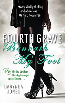 portada fourth grave beneath my feet. by darynda jones