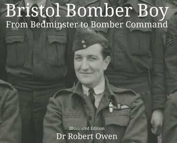 portada Bristol Bomber Boy - From Bedminster to Bomber Command (en Inglés)