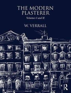 portada The Modern Plasterer: Volumes I and II (en Inglés)