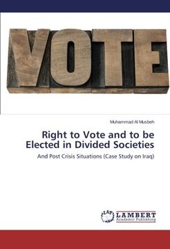 portada Right to Vote and to be Elected in Divided Societies