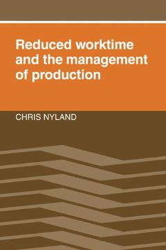portada Reduced Worktime and the Management of Production Hardback (en Inglés)