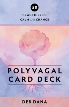 portada Polyvagal Card Deck: 58 Practices for Calm and Change (en Inglés)