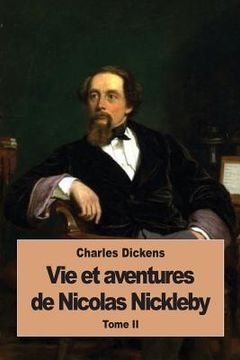 portada Vie et aventures de Nicolas Nickleby: Tome II (in English)