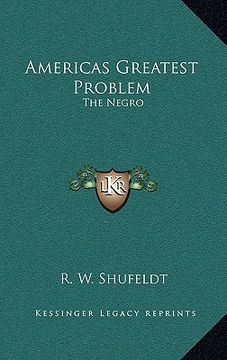 portada americas greatest problem: the negro (en Inglés)