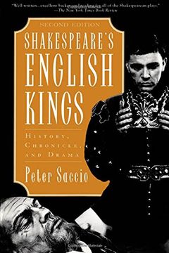 portada Shakespeare's English Kings: History, Chronicle, and Drama (en Inglés)