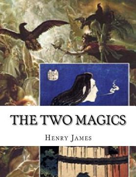 portada The Two Magics: The Turn of The Screw & Covering End (en Inglés)