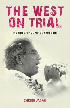 portada The West on Trial: My Fight for Guyana'S Freedom (en Inglés)