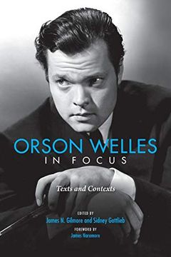 portada Orson Welles in Focus: Texts and Contexts 