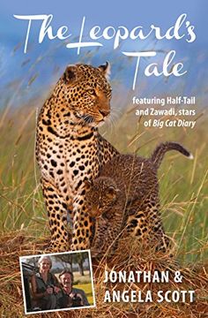 portada Leopard's Tale: Featuring Half-Tail and Zawadi, Stars of Big Cat Diary (in English)