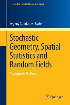 portada stochastic geometry, spatial statistics and random fields: asymptotic methods (en Inglés)