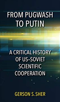 portada From Pugwash to Putin: A Critical History of Us-Soviet Scientific Cooperation (en Inglés)