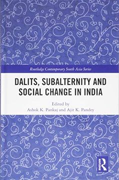 portada Dalits, Subalternity and Social Change in India (in English)