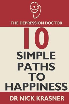 portada The Depression Doctor: 10 Simple Paths to Happiness (in English)