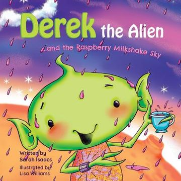 portada Derek the Alien and the Raspberry Milkshake sky (en Inglés)