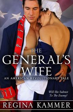 portada The General's Wife: An American Revolutionary Tale (in English)