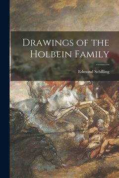 portada Drawings of the Holbein Family (en Inglés)