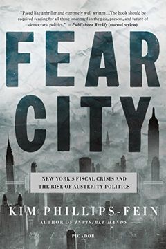 portada Fear City: New York's Fiscal Crisis and the Rise of Austerity Politics (en Inglés)