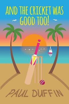 portada And The Cricket Was Good Too! (en Inglés)