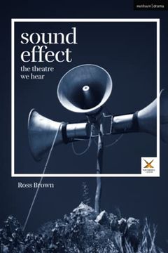 portada Sound Effect: The Theatre we Hear (Performance and Design) (en Inglés)