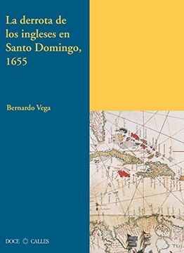 portada La derrota de los ingleses en Santo Domingo, 1655