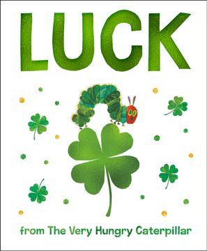 portada Luck from The Very Hungry Caterpillar (en Inglés)